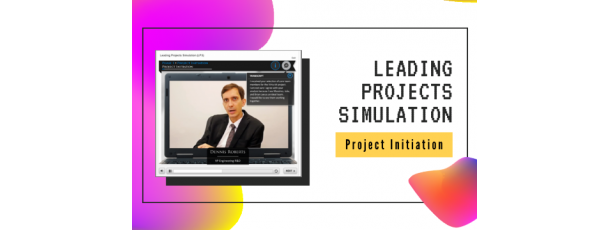 Leading Projects Simulet 1: Project Initiation 2